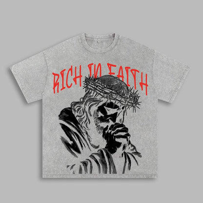 Rich in Faith - Jesus Pray T-Shirt Washed T-Shirt Washed, Bible Verse Hoodie, Sweatshirts, Jesus Hoodie, Church Outfit Unisex Oversized Graphic Tee for Men and Women Aesthetic Clothes